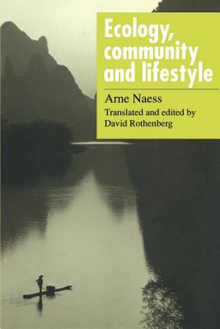 Kniha Ecology, Community and Lifestyle Arne Naess