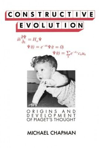 Knjiga Constructive Evolution Michael Chapman
