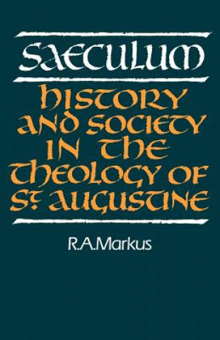 Knjiga Saeculum R.A. Markus