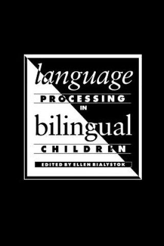 Könyv Language Processing in Bilingual Children Ellen Bialystok