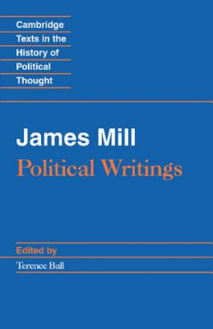 Kniha James Mill: Political Writings James Mill