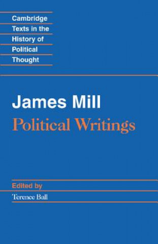 Livre James Mill: Political Writings James Mill