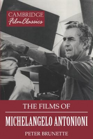 Buch Films of Michelangelo Antonioni Peter Brunette