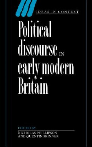 Kniha Political Discourse in Early Modern Britain Nicholas Phillipson