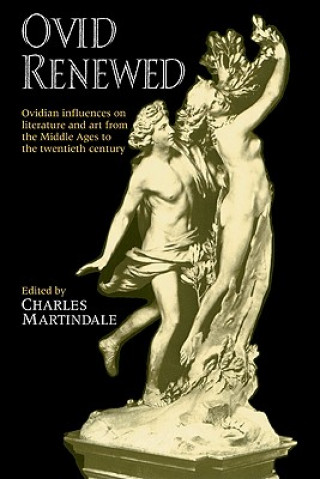 Könyv Ovid Renewed Charles Martindale