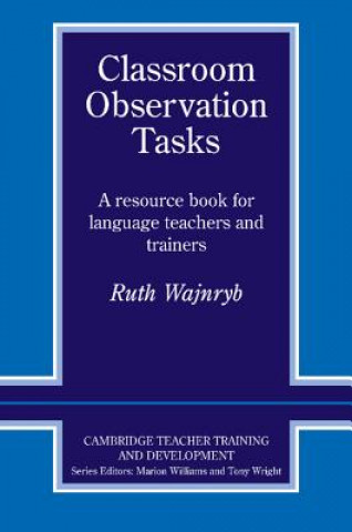 Книга Classroom Observation Tasks Ruth Wajnryb