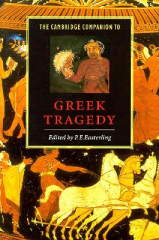 Könyv Cambridge Companion to Greek Tragedy P E Easterling