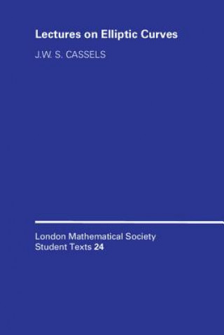 Carte LMSST: 24 Lectures on Elliptic Curves NONE