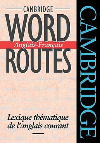 Könyv Cambridge Word Routes Anglais-Francais Douglas Cohen