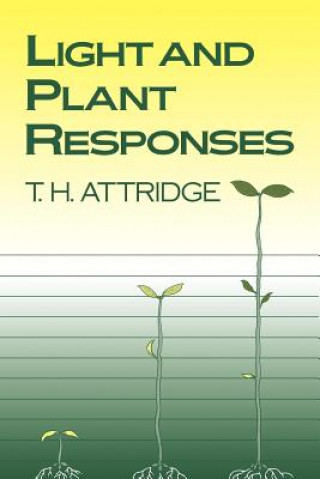 Книга Light and Plant Responses T.H. Attridge