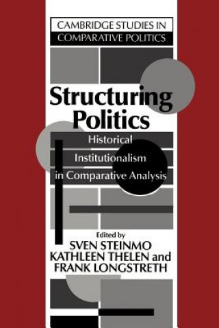 Knjiga Structuring Politics Sven Steinmo