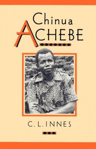 Könyv Chinua Achebe C. L. Innes