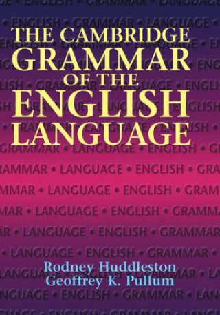 Carte Cambridge Grammar of the English Language Rodney Huddleston