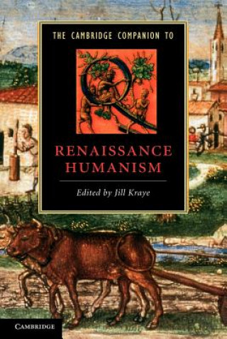 Carte Cambridge Companion to Renaissance Humanism Jill Kraye