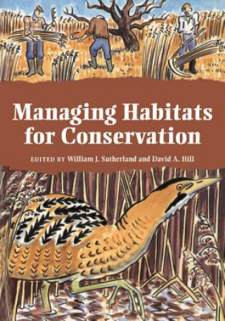 Carte Managing Habitats for Conservation William Sutherland