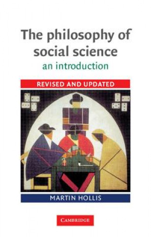 Kniha Philosophy of Social Science Martin Hollis