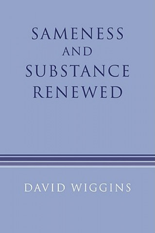Buch Sameness and Substance Renewed David Wiggins