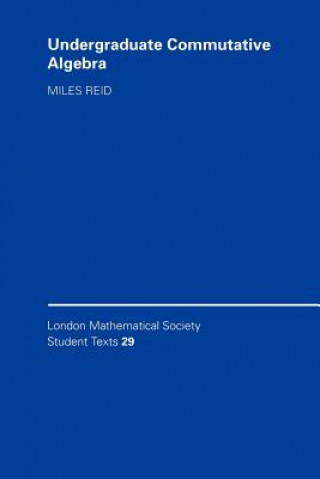 Carte Undergraduate Commutative Algebra Miles (University of Warwick) Reid