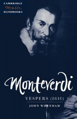 Книга Monteverdi: Vespers (1610) John (University of Birmingham) Whenham