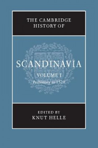 Könyv Cambridge History of Scandinavia Knut Helle