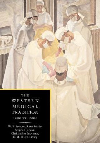 Kniha Western Medical Tradition William Bynum