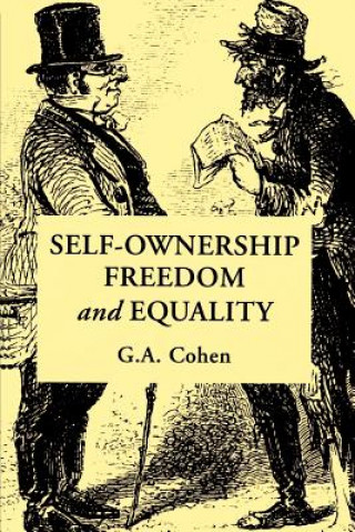 Kniha Self-Ownership, Freedom, and Equality G. A. Cohen