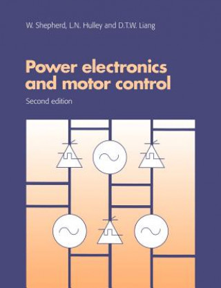 Könyv Power Electronics and Motor Control W. Shepherd