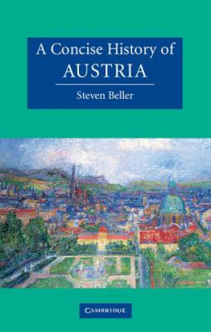Carte Concise History of Austria Steven Beller