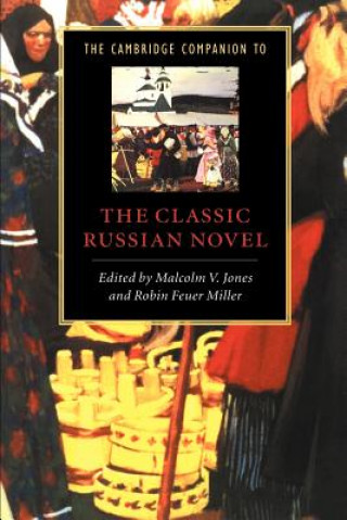 Kniha Cambridge Companion to the Classic Russian Novel Malcolm V. Jones