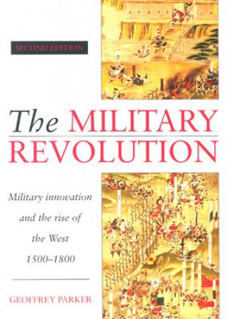 Könyv Military Revolution Geoffrey Parker