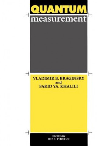 Kniha Quantum Measurement Vladimir B. Braginsky