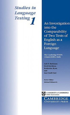 Książka Investigation into the Comparability of Two Tests of English as a Foreign Language Lyle F. Bachman