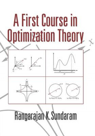 Kniha First Course in Optimization Theory Rangarajan K. Sundaram