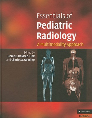 Книга Essentials of Pediatric Radiology Heike E Daldrup-Link