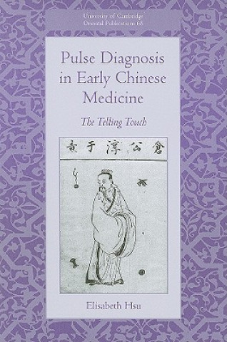 Kniha Pulse Diagnosis in Early Chinese Medicine Elisabeth Hsu
