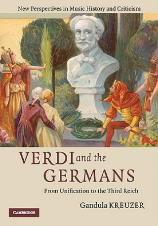 Carte Verdi and the Germans Gundula Kreuzer