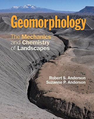 Carte Geomorphology Robert S Anderson