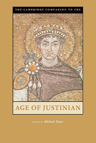 Kniha Cambridge Companion to the Age of Justinian Michael Maas