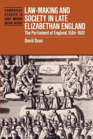 Carte Law-Making and Society in Late Elizabethan England David Dean