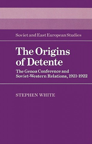 Carte Origins of Detente Stephen White