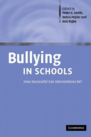 Carte Bullying in Schools Peter K Smith