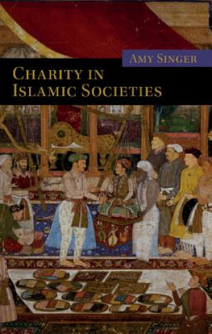 Buch Charity in Islamic Societies Amy Singer