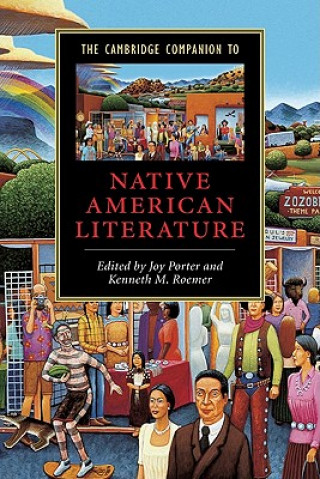 Carte Cambridge Companion to Native American Literature Joy Porter