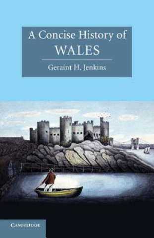 Książka Concise History of Wales Geraint H. Jenkins