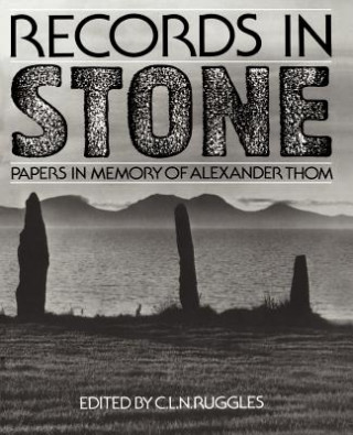 Kniha Records in Stone Clive Ruggles