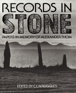 Libro Records in Stone Clive Ruggles