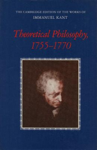 Kniha Theoretical Philosophy, 1755-1770 Immanuel Kant