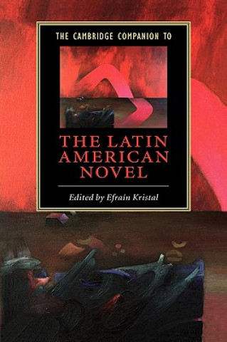 Könyv Cambridge Companion to the Latin American Novel Efrain Kristal