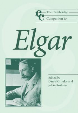 Carte Cambridge Companion to Elgar Daniel M Grimley