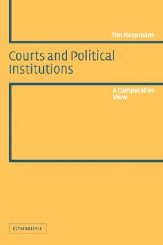 Książka Courts and Political Institutions Tim Koopmans